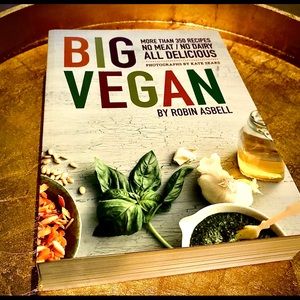 BIG VEGAN by Robin Asbell